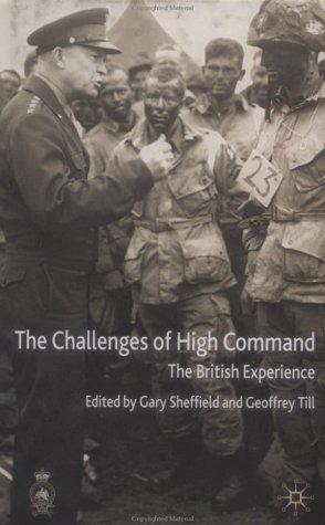 The Challenges of High Command