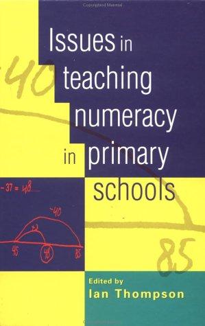 Issues in teaching numeracy in primary schools