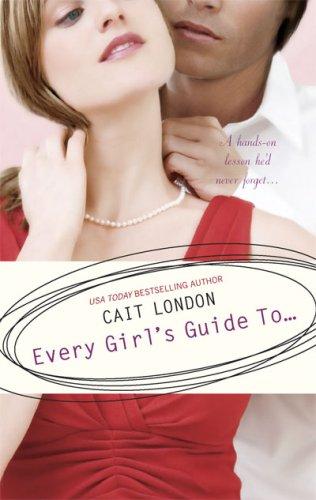 Every Girl's Guide To..