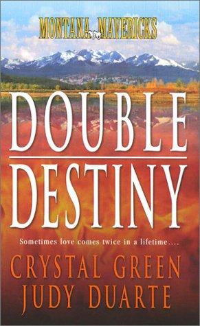 Montana Mavericks: Double Destiny