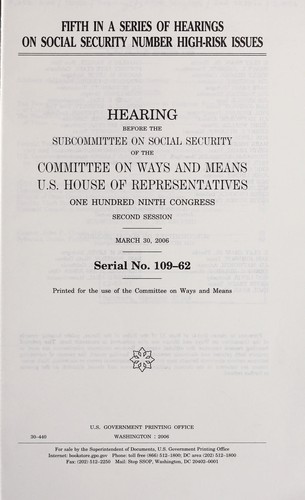 Fifth in a Series of Hearings on Social Security Number High-Risk Issues
