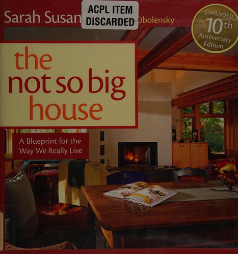 The Not So Big House