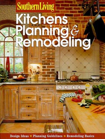 Southern Living Kitchens: Planning & Remodeling