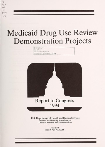 Medicaid Drug Use Review Demonstration Projects