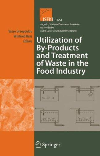 Utilization of By-products and Treatment of Waste in the Food Industry