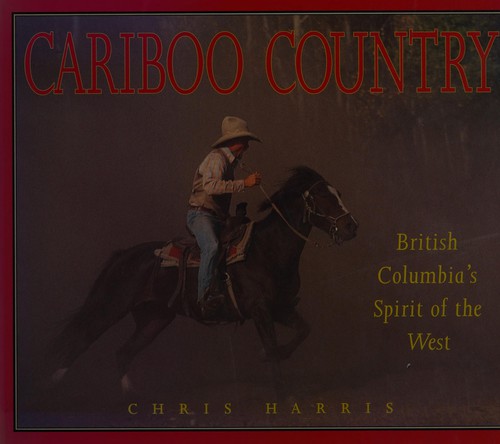 Cariboo Country