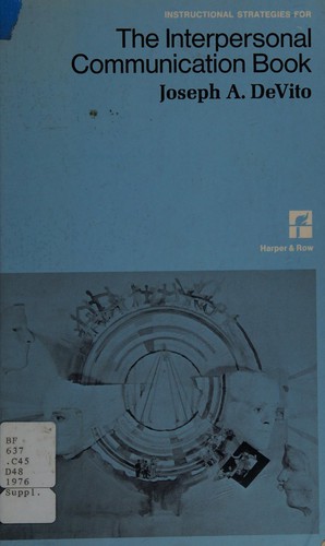 Instructional Strategies for the Interpersonal Communication Book