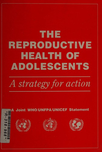 The Reproductive Health of Adolescents