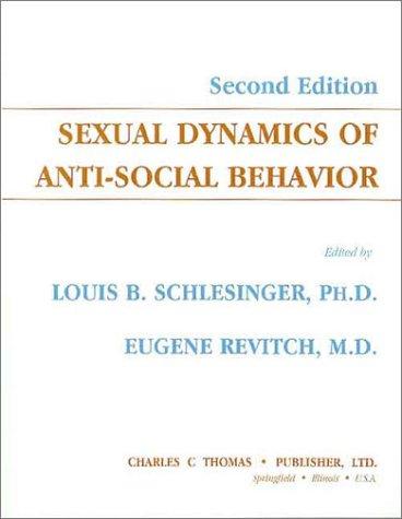 Sexual dynamics of anti-social behavior