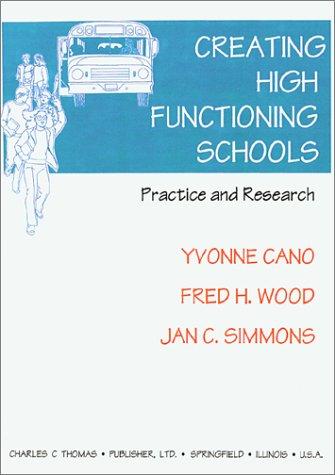 Creating high functioning schools