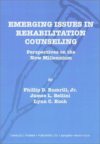 Emerging Issues in Rehabilitation Counseling