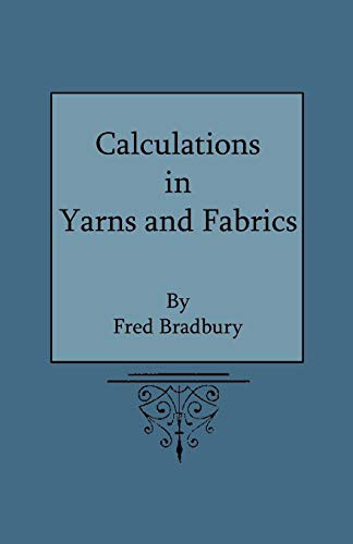 Calculations in Yarns and Fabrics