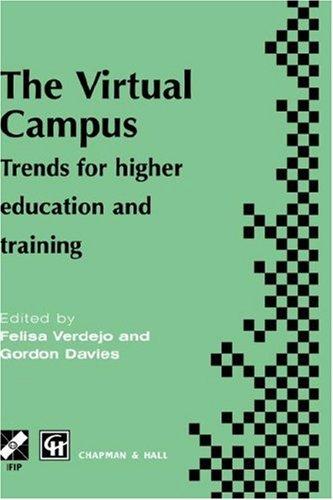 The Virtual Campus - Trends for Higher Education and Training