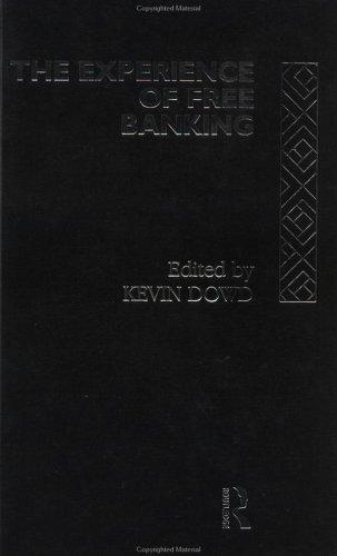 The Experience of free banking