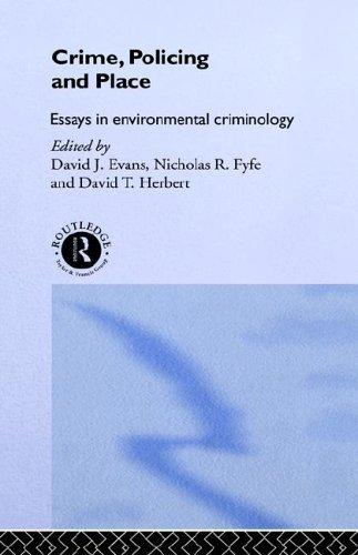 Crime, policing, and place