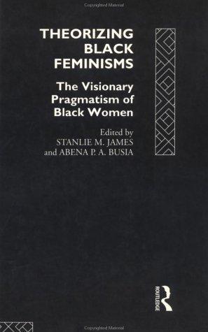 Theorizing black feminisms