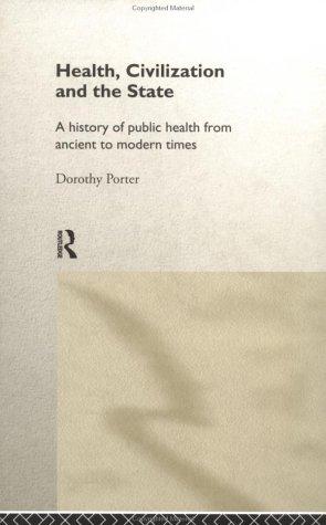 Health, civilization, and the state