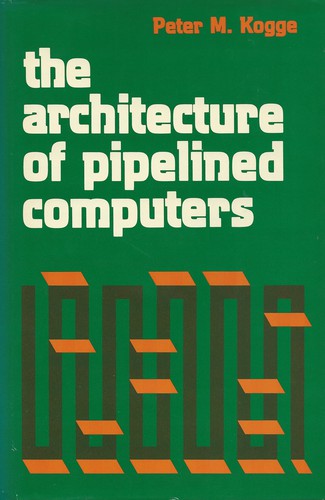 The Architecture of Pipelined Computers