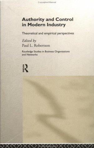 Authority and control in modern industry