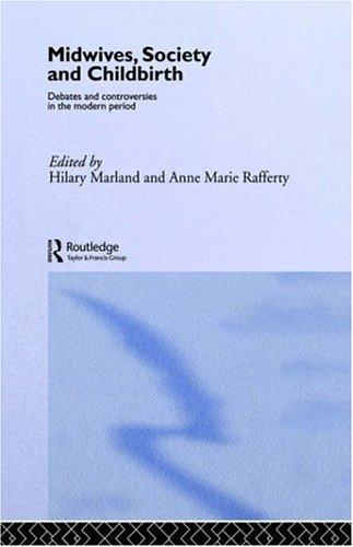 Midwives, society, and childbirth