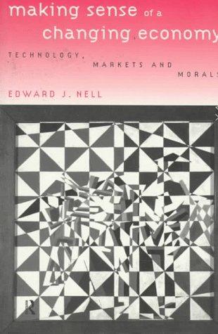 Making Sense of a Changing Economy