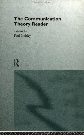 The Communication Theory Reader