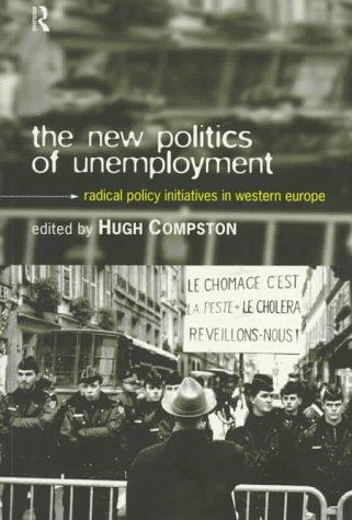 The new politics of unemployment