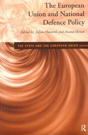 The European Union and National Defence Policy