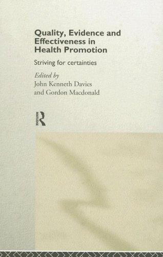 Quality, Evidence, and Effectiveness in Health Promotion