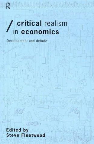 Critical Realism in Economics
