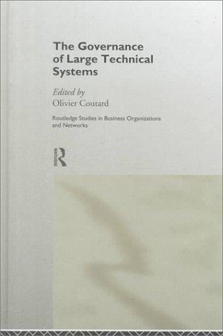 The governance of large technical systems