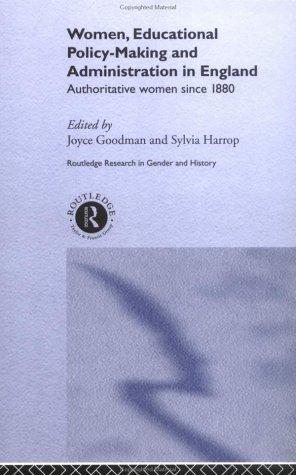 Women, educational policy-making, and administration in England