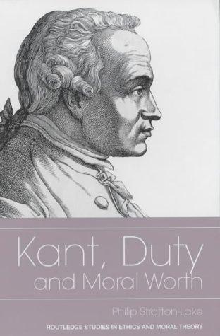Kant, duty, and moral worth