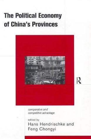 The Political Economy of China's Provinces