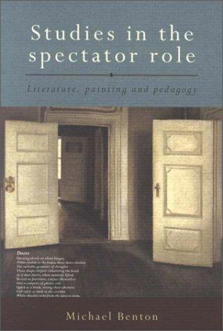 Studies in the spectator role