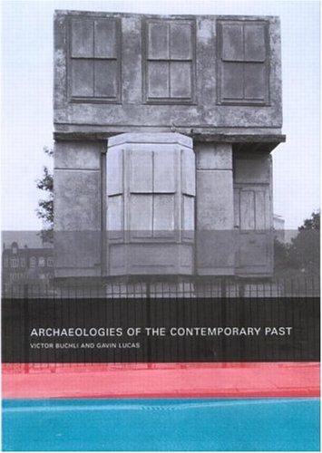 Archaeologies of the contemporary past