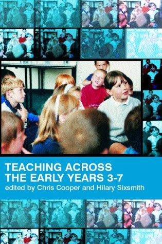 Teaching across the early years 3-7