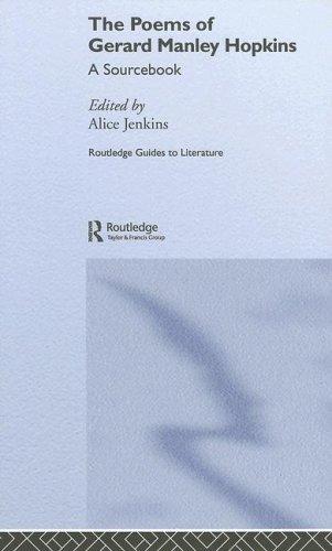 The Poems of Gerard Manley Hopkins  A Sourcebook