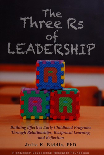 The three Rs of leadership
