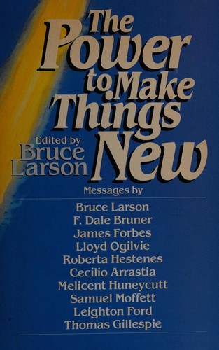 The Power to Make Things New