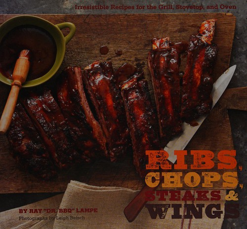 Steaks, Chops, Ribs & Wings