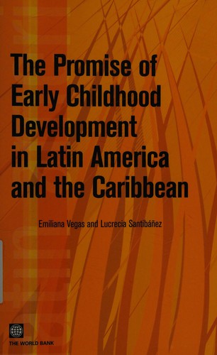 The Promise of Early Childhood Development in Latin America and the Caribbean