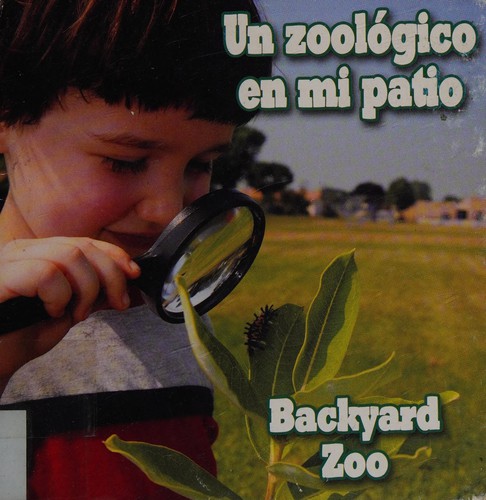 Un zoológico en mi patio =