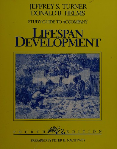 Study Guide to Accompany Lifespan Development