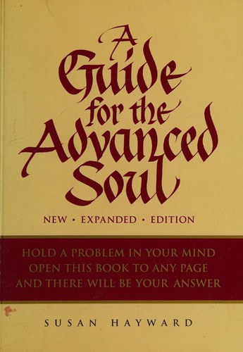 A Guide for the Advanced Soul