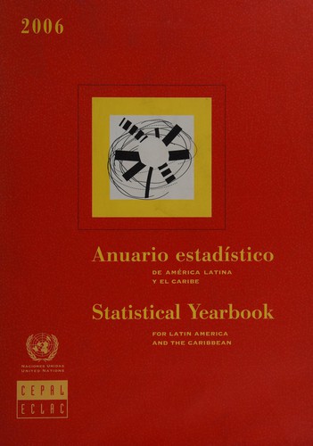Statistical Yearbook for Latin America and the Caribbean 2006