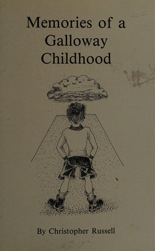 Memories of a Galloway Childhood