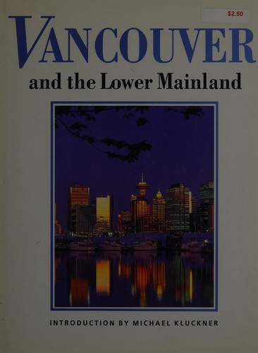 Vancouver and the Lower Mainland