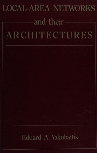 Local-area networks and their architectures