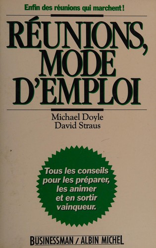 Réunions, mode d'emploi